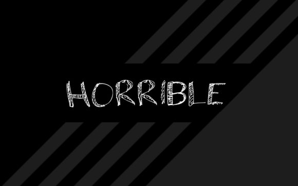 Horrible: A Bold, Unconventional Font